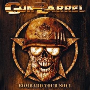 Gun Barrel - Bombard Your Soul i gruppen CD / Metal hos Bengans Skivbutik AB (590132)