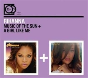Rihanna - 2For1 Music Of The Sun/Girl Like Me i gruppen CD / RNB, Disco & Soul hos Bengans Skivbutik AB (591000)