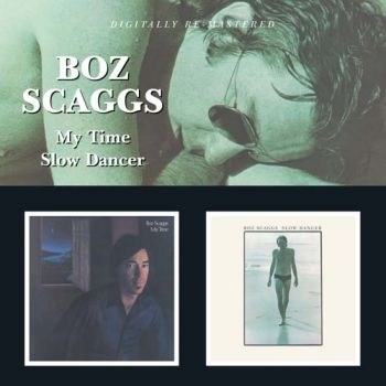 Scaggs Boz - My Time/Slow Dancer i gruppen CD / Toppselgere hos Bengans Skivbutik AB (592021)