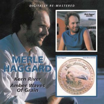 Haggard Merle - Amber Waves Of Grain/Kern River i gruppen CD / Toppselgere hos Bengans Skivbutik AB (592379)