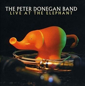 Donegan Peter (Band) - Live At The Elephant i gruppen CD / Toppselgere hos Bengans Skivbutik AB (592560)