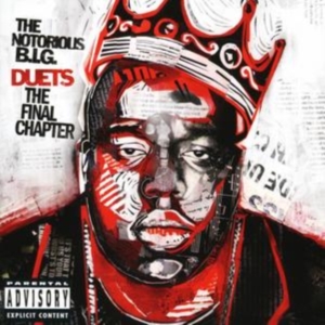 THE NOTORIOUS B.I.G. - DUETS: THE FINAL CHAPTER i gruppen Labels /  hos Bengans Skivbutik AB (592860)