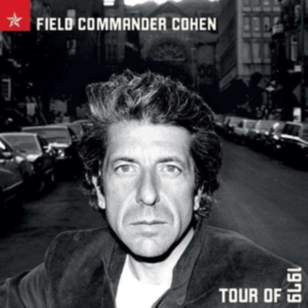 Cohen Leonard - Field Commander Cohen: Tour Of 1979 i gruppen CD / Toppselgere hos Bengans Skivbutik AB (593204)
