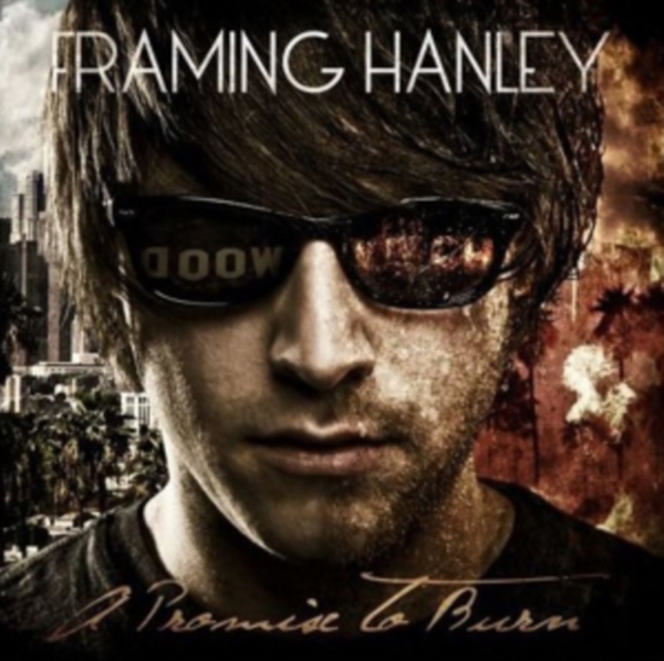 Framing Hanley - A Promise To Burn i gruppen CD / Pop hos Bengans Skivbutik AB (593557)