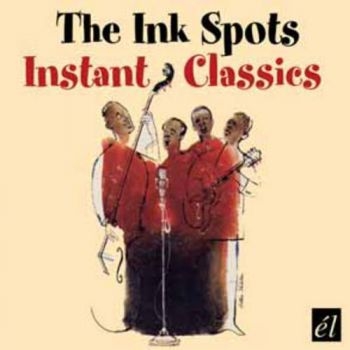 Ink Spots - Instant Classics i gruppen Annet /  hos Bengans Skivbutik AB (593565)