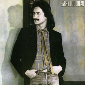 Goudreau Barry - Barry Goudreau i gruppen CD / Pop-Rock hos Bengans Skivbutik AB (594366)