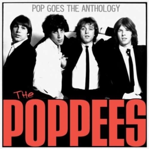 Poppees The - Pop Goes The Anthology i gruppen Annet /  hos Bengans Skivbutik AB (594455)