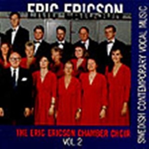 Ericson Eric Eric Ericson Kammarkör - Contemporary Vocal Music Vol 2 i gruppen -Start JazzKlass Summer hos Bengans Skivbutik AB (595051)