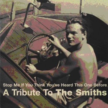 Various Artists - Tribute To Smiths - Stop Me If You i gruppen CD / Toppselgere hos Bengans Skivbutik AB (595552)