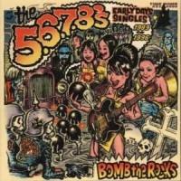 5 6 7 8'S The - Bomb The Rocks: Singles i gruppen CD hos Bengans Skivbutik AB (595991)