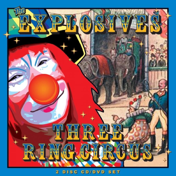 The Explosives - Three Ring Circus i gruppen CD / Toppselgere hos Bengans Skivbutik AB (597061)