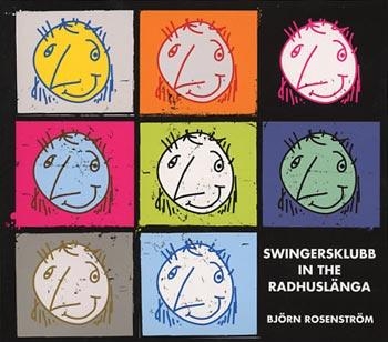 Rosenström Björn - Swingersklubb In The Radhuslänga i gruppen CD / Toppselgere hos Bengans Skivbutik AB (597748)