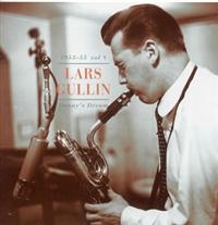 Gullin Lars - Danny's Dream 1953-55 (Vol.8) i gruppen CD hos Bengans Skivbutik AB (598059)
