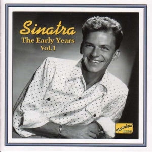 Various - Sinatra - Early Years 1 i gruppen CD / Danseband-Schlager hos Bengans Skivbutik AB (598446)