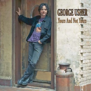 Usher George - Yours And Not Yours i gruppen CD hos Bengans Skivbutik AB (599608)