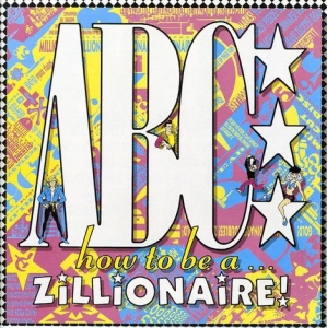 Abc - How To Be A Zillionaire i gruppen CD / Pop-Rock hos Bengans Skivbutik AB (599935)