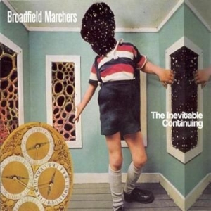 Broadfield Marchers - Inevitable Continuing i gruppen CD hos Bengans Skivbutik AB (600241)