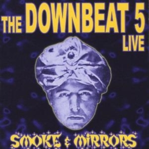 Downbeat 5 - Smoke & Mirrors i gruppen CD hos Bengans Skivbutik AB (600941)