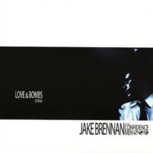 Brennan Jake & The Confidence Men - Love And Bombs i gruppen CD hos Bengans Skivbutik AB (601147)