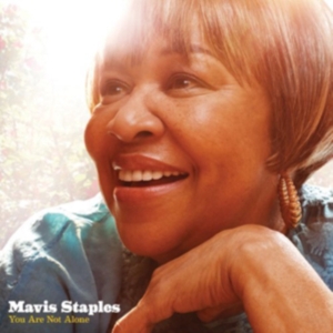 Mavis Staples - You Are Not Alone i gruppen CD hos Bengans Skivbutik AB (601713)