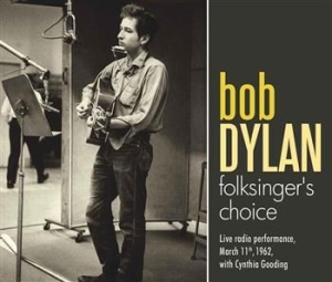 Dylan Bob - Folksingers Choice i gruppen CD hos Bengans Skivbutik AB (601730)