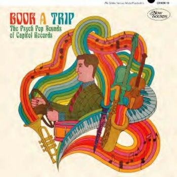 Various Artists - Book A Trip - Psych Pop Sounds Of C i gruppen CD / Toppselgere hos Bengans Skivbutik AB (601930)