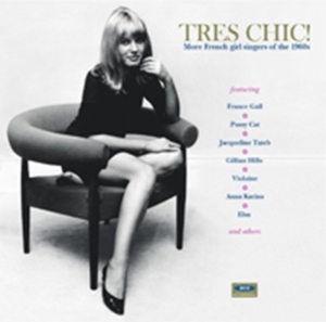 Various Artists - Tres Chic! More French Girl Singers i gruppen CD hos Bengans Skivbutik AB (602159)