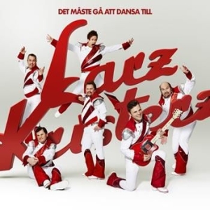 Larz-Kristerz - Det Måste Gå Att Dansa Till i gruppen CD / Pop-Rock,Annet hos Bengans Skivbutik AB (602292)
