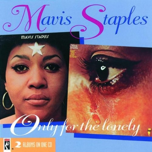 Mavis Staples - Only For The Lonely i gruppen CD / Pop hos Bengans Skivbutik AB (602505)