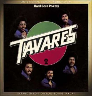 Tavares - Hard Core Poetry - Expanded Edition i gruppen CD / Toppselgere hos Bengans Skivbutik AB (603796)