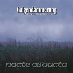 Nocte Obducta - Galgendämmerung i gruppen CD hos Bengans Skivbutik AB (607954)