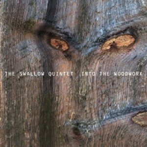 Steve Swallow Quintet - Into The Woodwork i gruppen CD hos Bengans Skivbutik AB (608582)