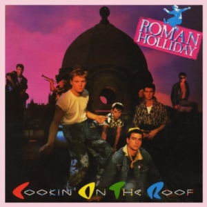Roman Holliday - Cookin' On The Roof - Expanded Edit i gruppen CD / Pop-Rock hos Bengans Skivbutik AB (608998)