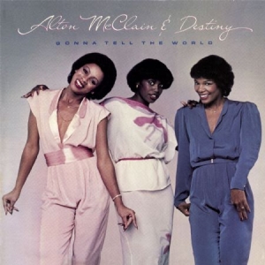 Mc Clain Alton & Destiny - Gonna Tell The World i gruppen CD hos Bengans Skivbutik AB (609135)
