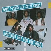 Home T/Cocoa Tea/Cutty Ranks - Another One For The Road i gruppen CD hos Bengans Skivbutik AB (609283)
