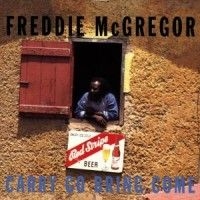 Mc Gregor Freddie - Carry Go Bring Come i gruppen CD hos Bengans Skivbutik AB (609306)