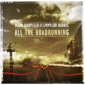 Mark Knopfler Emmylou Harris - All The Roadrunning i gruppen -Start BM CD hos Bengans Skivbutik AB (609745)