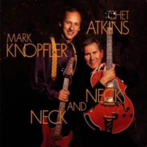Atkins Chet & Mark Knopfler - Neck And Neck i gruppen Labels /  hos Bengans Skivbutik AB (610146)