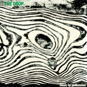 Pinkunoizu - Drop i gruppen CD / Pop-Rock hos Bengans Skivbutik AB (611168)