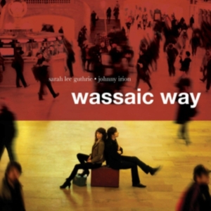 Guthrie Sarah Lee & Johnny Irion - Wassaic Way i gruppen CD hos Bengans Skivbutik AB (611206)