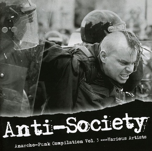 Various Artists - Anti Society - Anarcho-Punk Vol 3 i gruppen Annet / hos Bengans Skivbutik AB (611651)