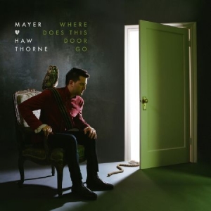 Hawthorne Mayer - Where Does This Door Go i gruppen CD / Pop hos Bengans Skivbutik AB (612350)
