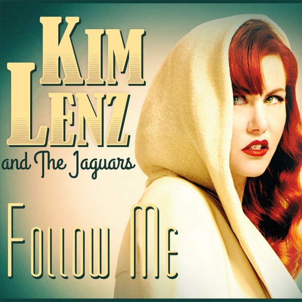 Lenz Kim And The Jaguars - Follow Me i gruppen CD / Toppselgere hos Bengans Skivbutik AB (613166)