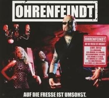 Ohrenfeindt - Auf Die Fresse Ist Umsonst i gruppen CD / Metal/ Heavy metal hos Bengans Skivbutik AB (613233)