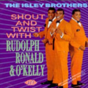 Isley Brothers - Shout And Twist With Rudolph, Ronal i gruppen CD hos Bengans Skivbutik AB (615864)
