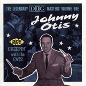 Johnny Otis Show - Creepin' With The Cats i gruppen CD hos Bengans Skivbutik AB (615888)