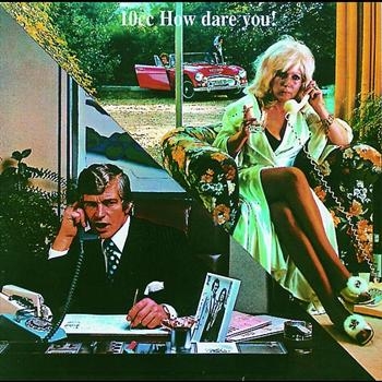 10 Cc - How Dare You - Re i gruppen CD / Pop hos Bengans Skivbutik AB (617086)