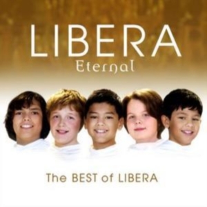 Libera - Eternal: The Best Of Libera i gruppen Annet / hos Bengans Skivbutik AB (617555)