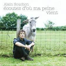 Alain Souchon - Écoutez D'où Ma Peine Vient i gruppen CD hos Bengans Skivbutik AB (617652)