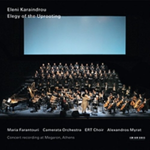Karaindrou Eleni - Elegy Of The Uprooting i gruppen CD hos Bengans Skivbutik AB (617914)